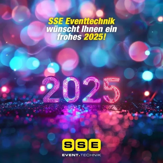 SSE Eventtechnik wnscht Ihnen ein frohes 2025! - 